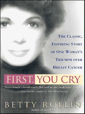 cover image of First, You Cry
